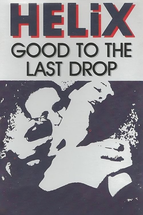 Movie poster for Good to the Last Drop (1986)