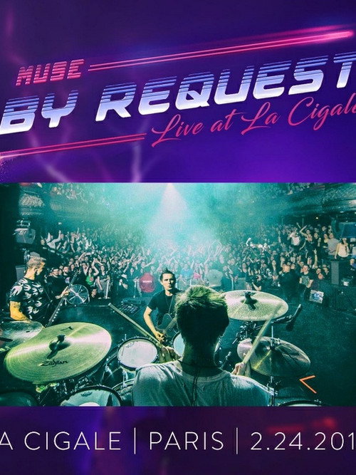 Movie poster for Muse: Live at La Cigale (2018)