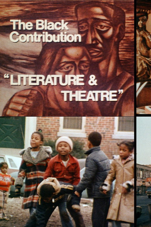 Movie poster for The Black Contribution: Literature and Theatre (1978)