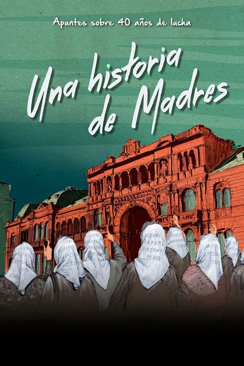 Movie poster for Una historia de Madres (2018)