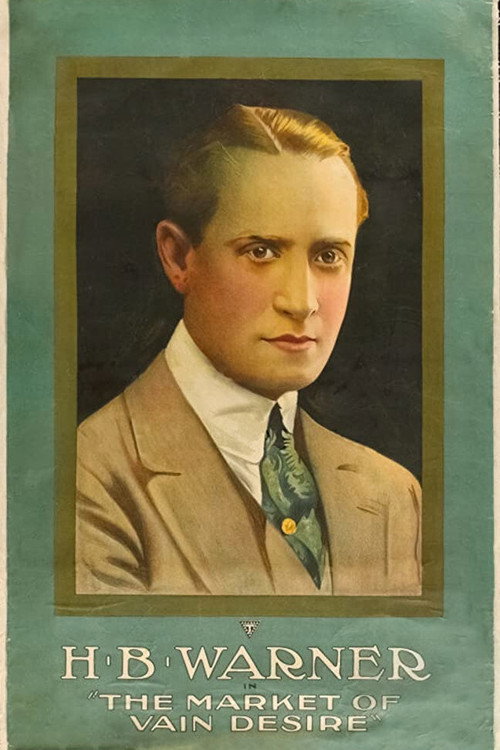 Movie poster for The Market of Vain Desire (1916)