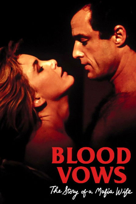 Movie poster for Blood Vows: The Story of a Mafia Wife (1987)