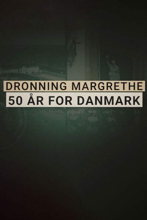 Queen Margaret II - 50 years for Denmark poster