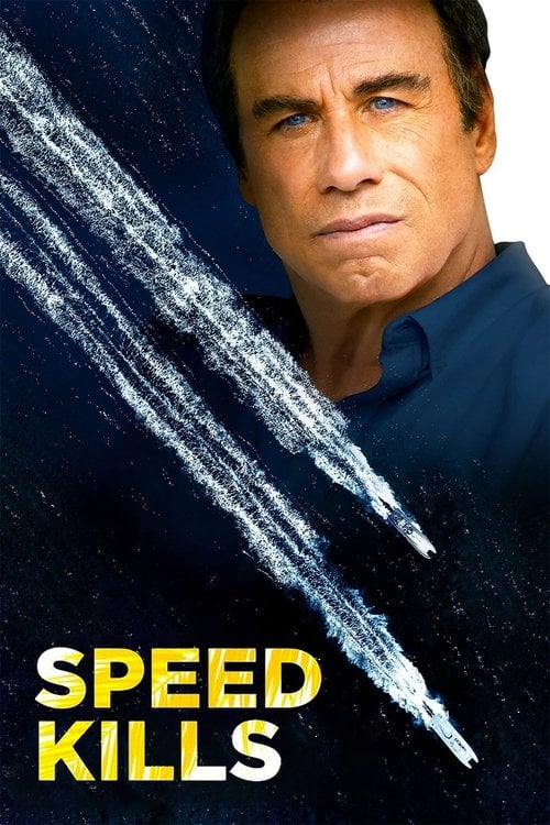 Movie poster for Speed Kills (2018)