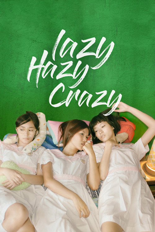 Movie poster for Lazy Hazy Crazy (2015)