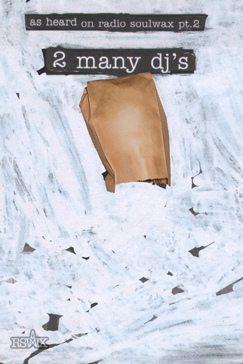 Movie poster for RSWX Presents: As Heard On Radio Soulwax pt. 2 (2014)