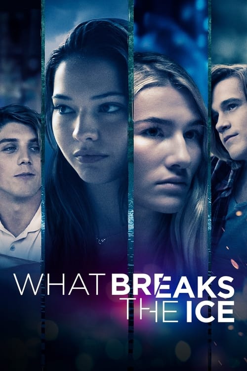 Movie poster for What Breaks the Ice (2020)