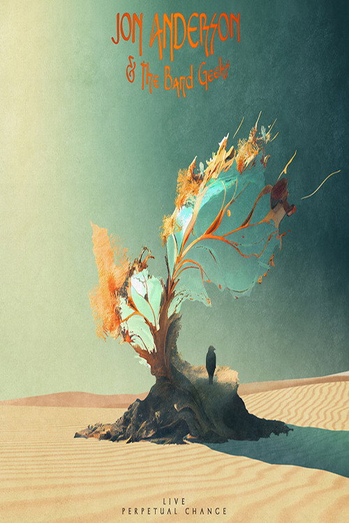 Movie poster for Jon Anderson And The Band Geeks - Live - Perpetual Change (2025)