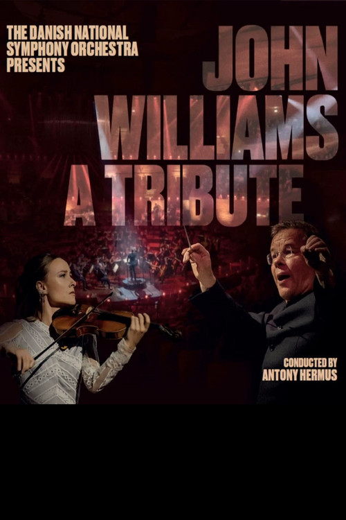 John Williams - A Tribute – The Danish National Symphony Orchestra poster