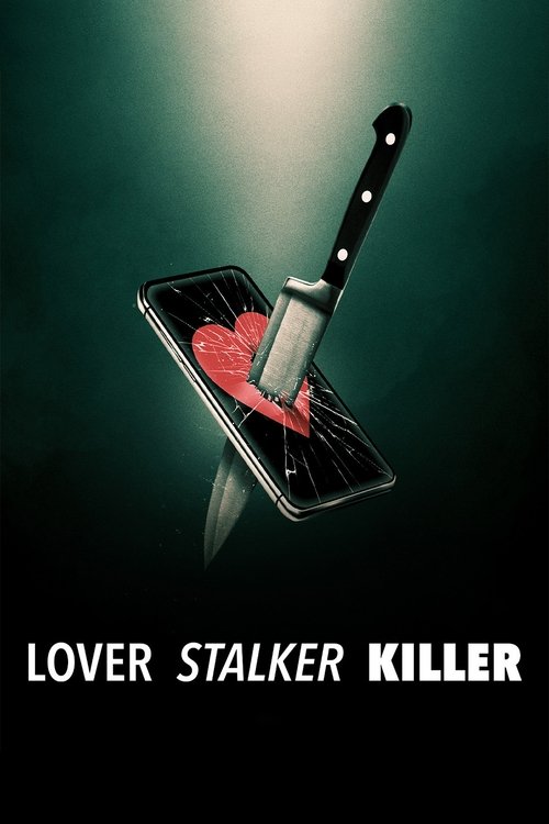 Movie poster for Lover, Stalker, Killer (2024)
