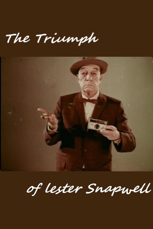Movie poster for The Triumph of Lester Snapwell (1963)