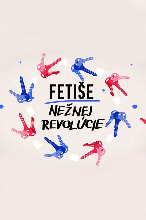 Series poster for Fetiše Nežnej revolúcie (2019)