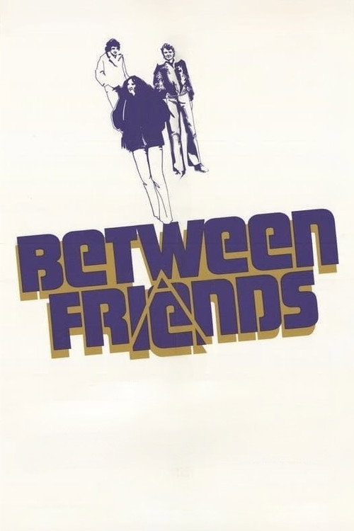 Movie poster for Between Friends (1973)