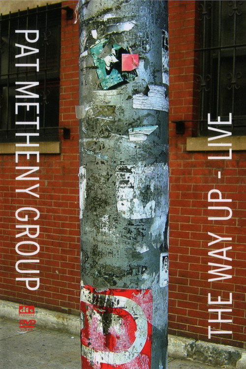 Movie poster for Pat Metheny Group: The Way Up - Live (2006)