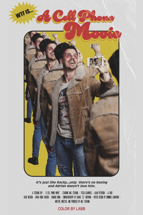 Movie poster for A Cell Phone Movie (2025)