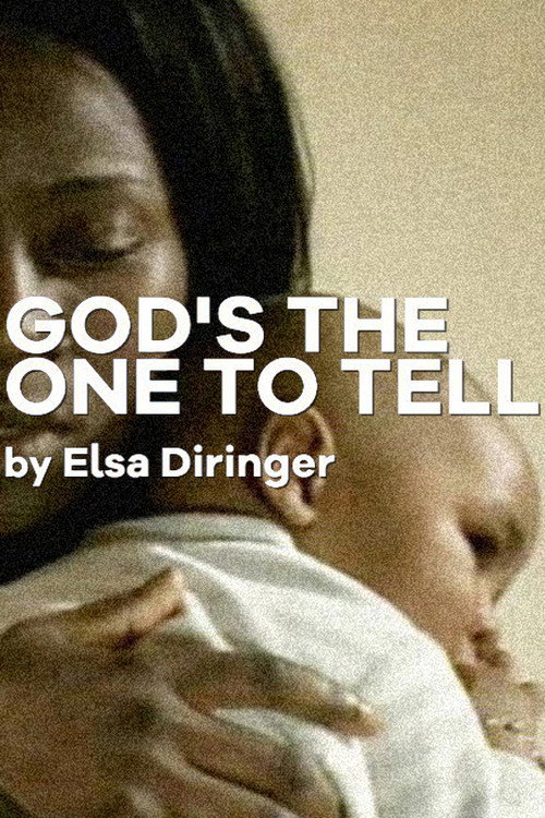Movie poster for God's the one to tell (2011)
