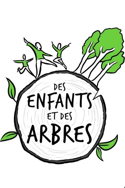 Movie poster for Des enfants et des arbres (2021)