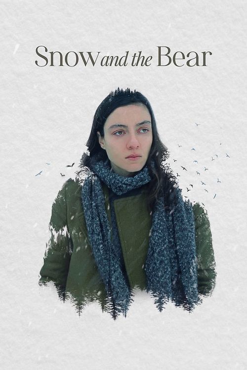 Movie poster for Snow and the Bear (2022)