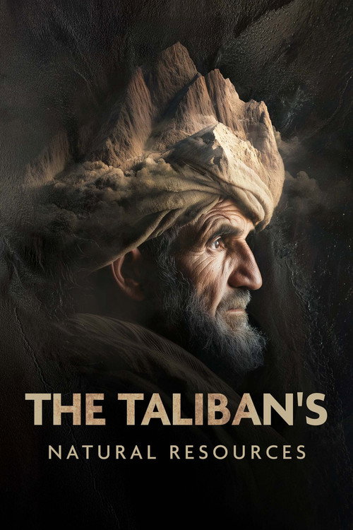 Movie poster for The Taliban's Natural Resources (2026)
