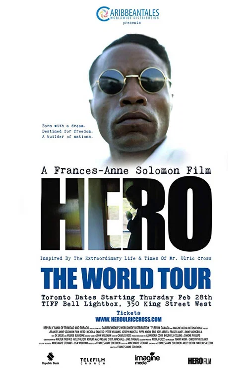 Movie poster for Hero: Inspired by the Extraordinary Life & Times of Mr. Ulric Cross (2019)