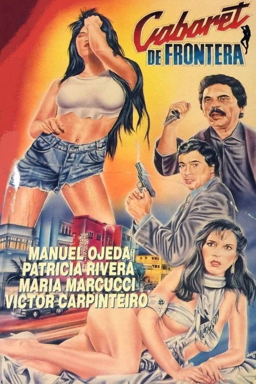 Movie poster for Cabaret de frontera (1992)