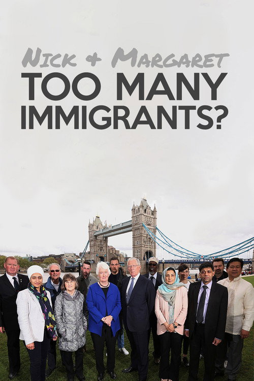 Series poster for Nick and Margaret: Too Many Immigrants? (2014)