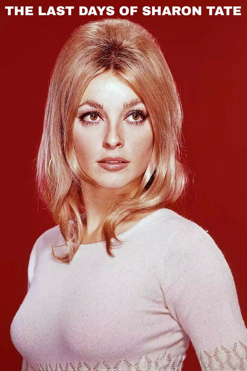 Movie poster for The Last Days of Sharon Tate (1999)