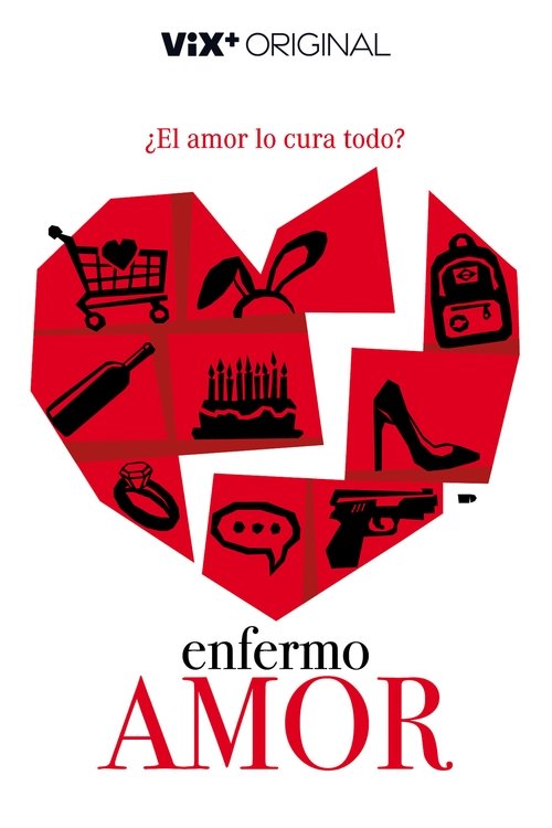 Movie poster for Enfermo Amor (2022)