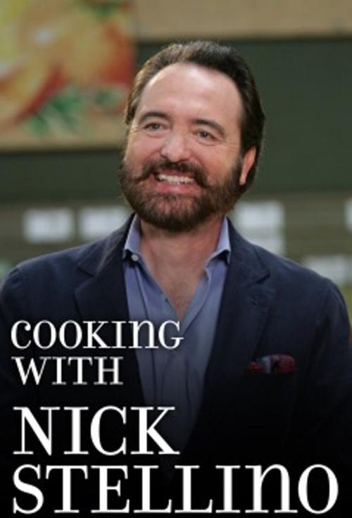 Cooking with Nick Stellino poster