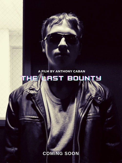 Movie poster for The Last Bounty (2021)