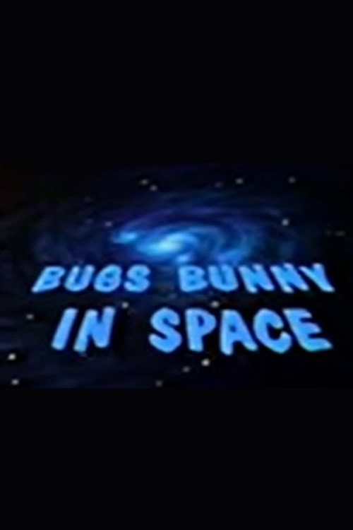 Movie poster for Bugs Bunny in Space (1977)
