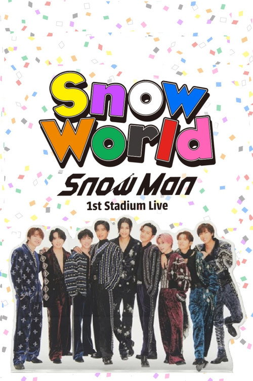 Movie poster for Snow Man 1st Stadium Live Snow World (2025)