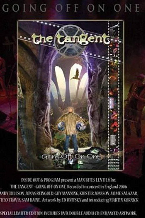 Movie poster for The Tangent: Going Off On One (2007)