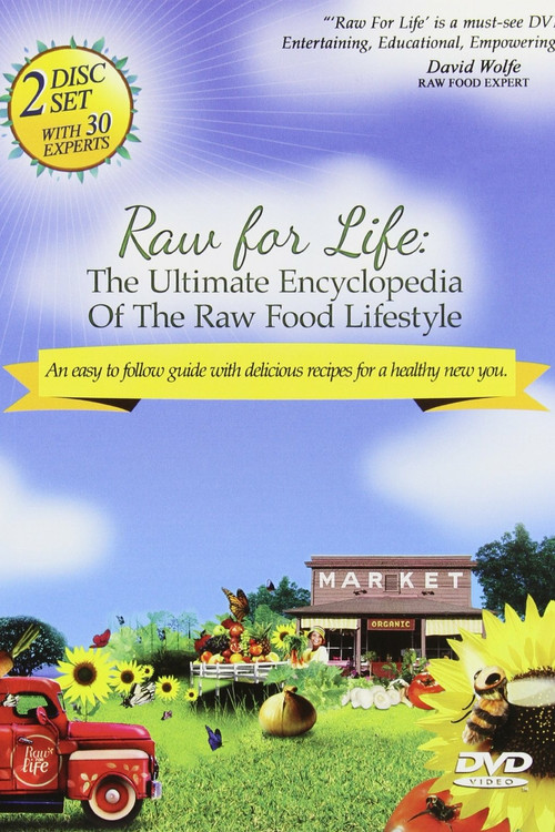 Movie poster for Raw for Life (2007)