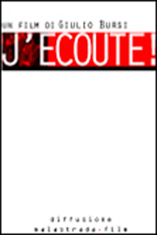 Movie poster for J'Ecoute! (2006)