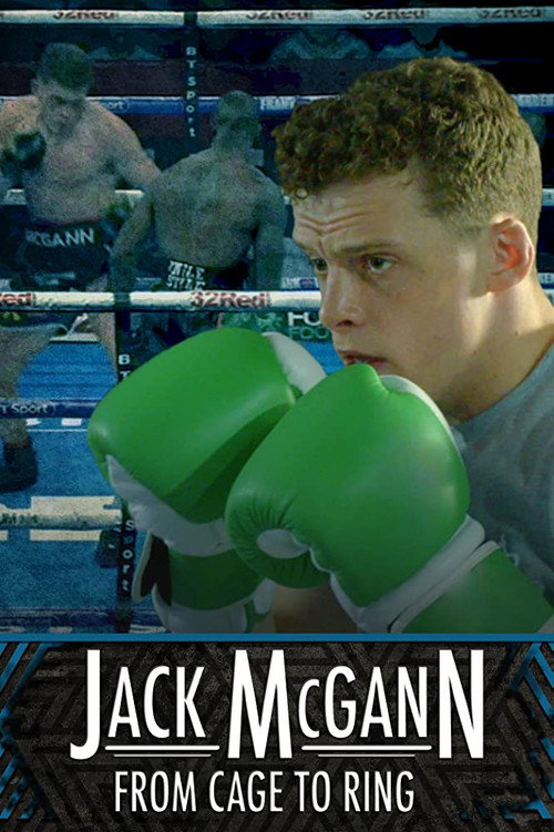 Movie poster for Jack McGann: From Cage to Ring (2019)