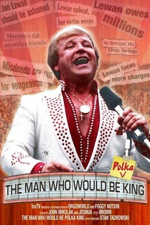 Movie poster for The Man Who Would Be Polka King (2009)