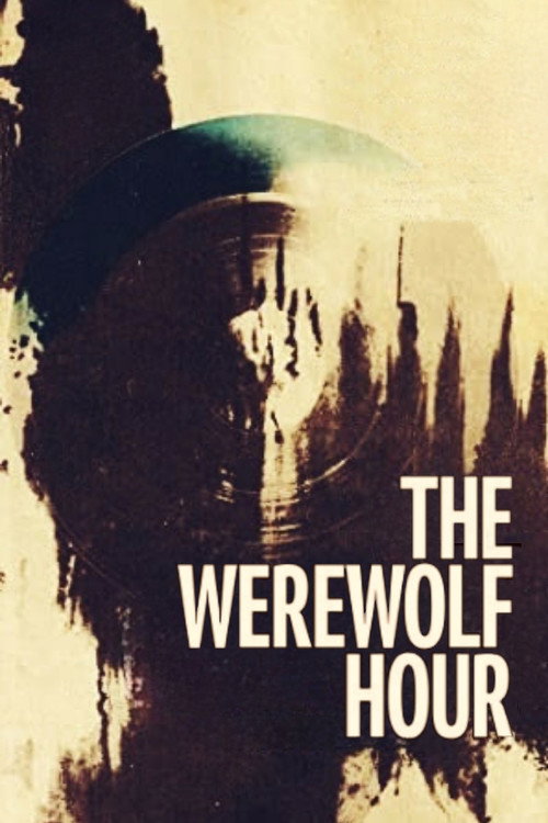 Movie poster for The Werewolf Hour (1990)