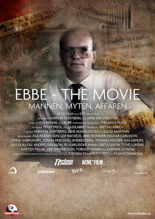 Movie poster for Ebbe - The Movie: Mannen, Myten, Affären (2009)