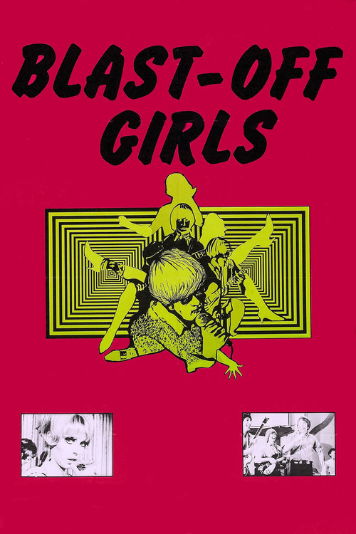 Movie poster for Blast-Off Girls (1967)