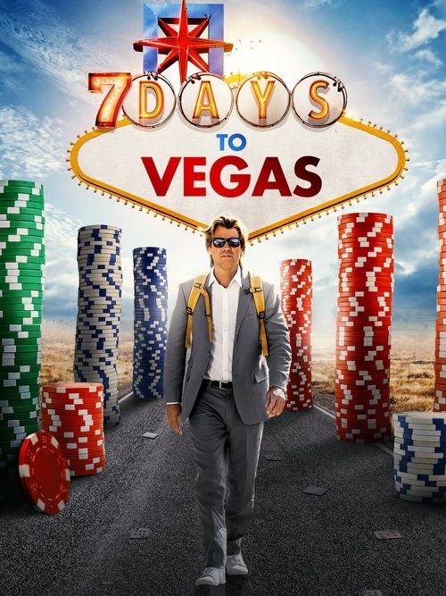Movie poster for 7 Days to Vegas (2019)