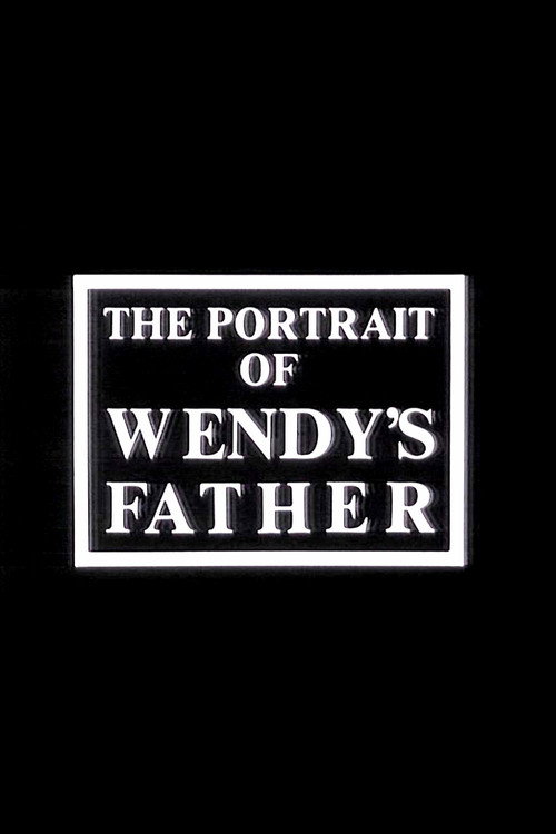 Movie poster for The Portrait of Wendy's Father (1985)