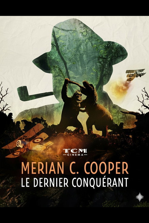 Movie poster for Merian C. Cooper, le dernier conquérant (2025)