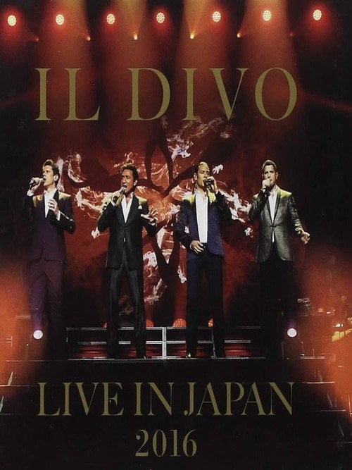 Movie poster for Il Divo: Amor & Pasion Tour in Japan (2016)
