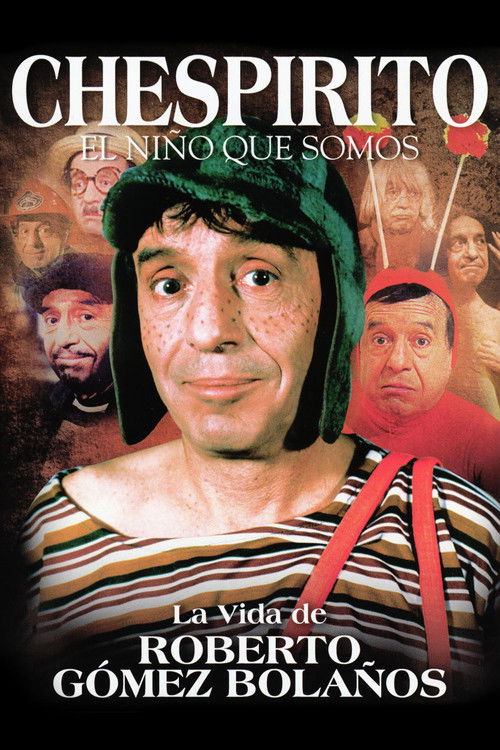 Movie poster for Chespirito: El Niño Que Somos (2001)