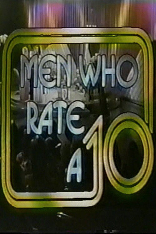 Movie poster for Men Who Rate a 10 (1980)