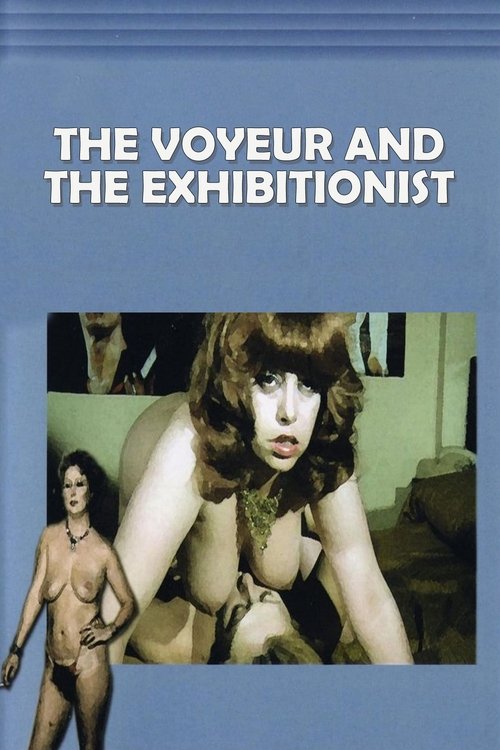 Movie poster for The Voyeur and the Exhibitionist (1986)