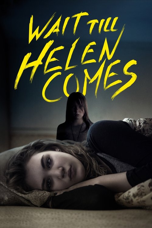 Movie poster for Wait Till Helen Comes (2016)