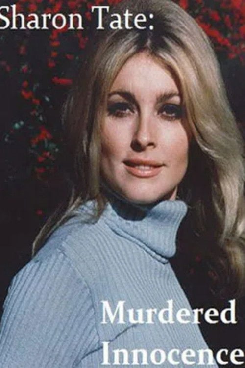 Movie poster for Sharon Tate: Murdered Innocence (2002)