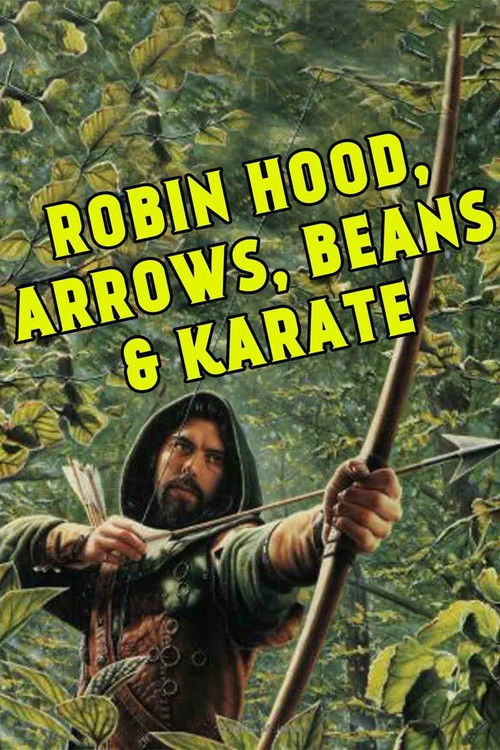 Movie poster for Robin Hood, Arrow, Beans and Karate (1976)